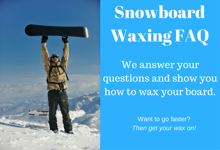 what do i need to wax my snowboard
